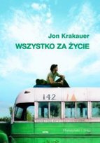 Wszystko za życie Krakauer Jon