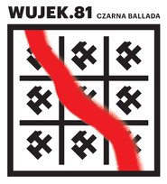 Wujek.81 Czarna ballada Krawczyk Bernard, Wawrzyczny Paweł, Kściuczyk-Jędrusik Joanna, Żychiewicz Ambroży, Tabęcki Hadrian Filip, Pech Lucjan, Lupa Michał, Kadulska Anna, Wiśniewska Krystyna, Krawczyk Piotr, Jeka Mariusz, Warzecha Michał, Bułka Grażyna, Leśniak Ewa, Miuosh, Chojnacki Dariusz, Huget Karol, Janiak Konstanty, Bógdoł Jan, Sławik Wiesław, Lubos Barbara