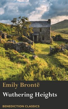 Wuthering Heights - Emily Brontë