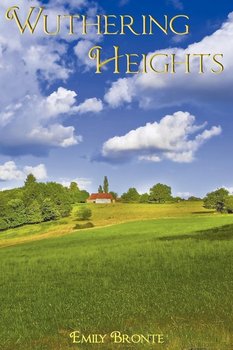Wuthering Heights - Bronte Emily