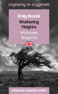 Wuthering Heights. Wichrowe Wzgórza&nbsp;-&nbsp;Emily Brontë