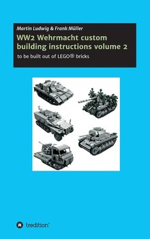 WW2 Wehrmacht custom building instructions volume 2 - Müller Frank