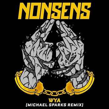 Wya - Nonsens, Michael Sparks