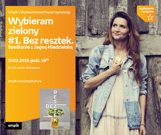Wybieram zielony #1. Bez resztek. Jagna Niedzielska | Empik Junior