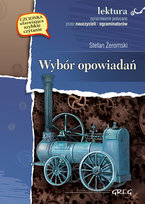 Wybór opowiadań. Wydanie z opracowaniem Żeromski Stefan