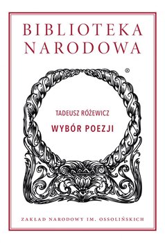 Wybór poezji - Różewicz Tadeusz