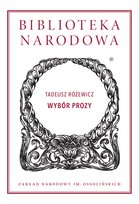 Wybór prozy Różewicz Tadeusz
