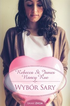 Wybór Sary - St. James Rebecca, Rue Nancy