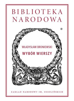 Wybór wierszy - Broniewski Władysław