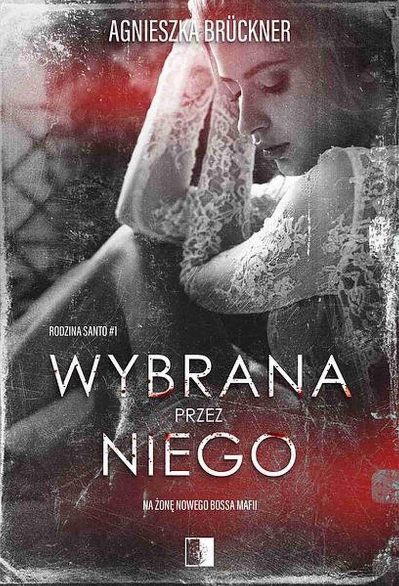 Wybrana przez niego - Bruckner Agnieszka | Ebook Sklep EMPIK.COM