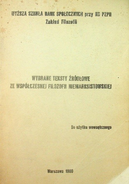 Wybrane teksty źródłowe ze współczesnej filozofii niemarksistowskiej