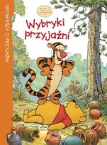 Wybryki przyjaźni. Kubuś Puchatek Feldman Thea