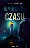 Wybrzeże czasu Tomasz Czerwień