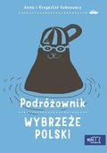 Wybrzeże Polski. Podróżownik - Kobus Anna, Kobus Krzysztof