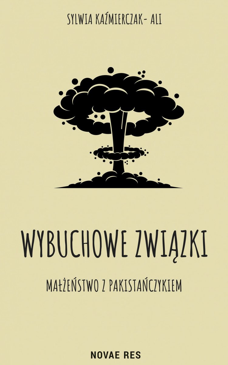 Wybuchowe związki. Małżeństwo z Pakistańczykiem - ebook mobi