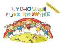 Wychowanie przez Rymowanie P.H.W Arystoteles Sp. J.
