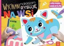 Wycinam, naklejam, rysuję. Na wsi. Wycinanki edu Opracowanie zbiorowe