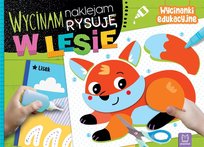 Wycinam, naklejam, rysuję. W lesie Opracowanie zbiorowe