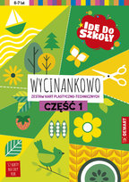 Wycinankowo. Idę do szkoły. Część 1 Anna Borchard