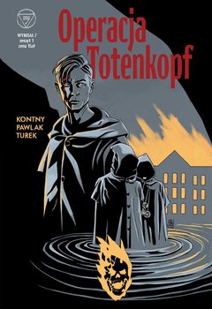 Wydział 7 #1: Operacja Totenkopf - Kontny Tomasz, Turek Marek