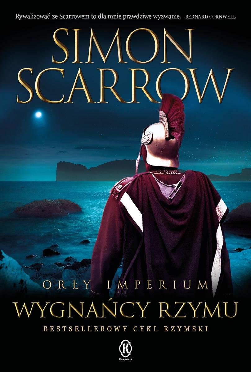 Wygnańcy Rzymu. Orły Imperium. Tom 19 - Ebook Mobi - Scarrow Simon ...