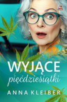 Wyjące pięćdziesiątki Kleiber Anna