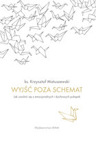 Wyjść poza schemat Matuszewski Krzysztof