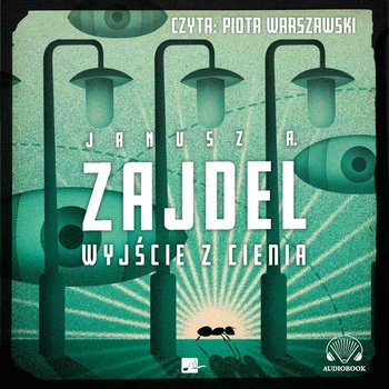 Wyjście z cienia - Zajdel Janusz A.