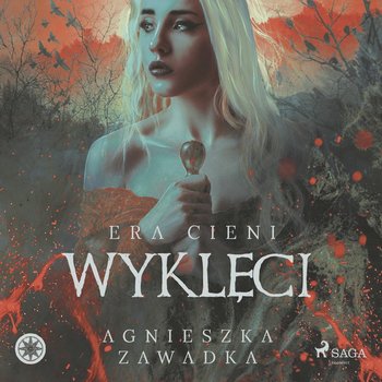 Wyklęci: Era cieni. Tom 1 - Zawadka Agnieszka