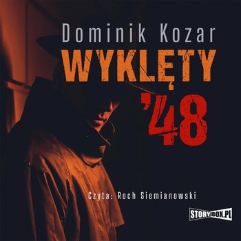 Wyklęty '48 - Kozar Dominik