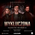 Wykluczona - audiobook - Wolwowicz Katarzyna