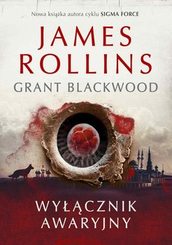 Wyłącznik awaryjny. Tucker Wayne. Tom 1 - Rollins James