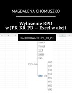 Wyliczenie RPD w JPK_KR_PD - Excel w akcji - ebook EPUB Chomuszko Magdalena