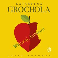 Wyluzuj, kobieto! - audiobook