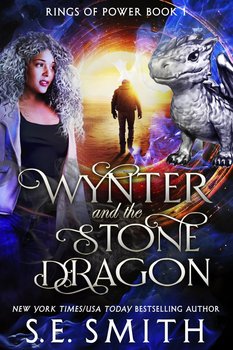 Wynter and the Stone Dragon - Smith S.E.