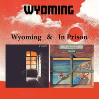 Wyoming & In Prison Wyoming
