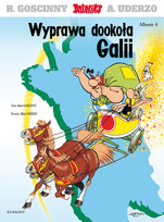 Wyprawa dookoła Galii. Asteriks. Tom 4 Uderzo Albert, Goscinny Rene