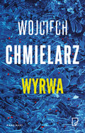 Wyrwa - Chmielarz Wojciech