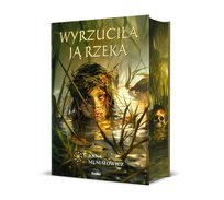 Wyrzuciła ją rzeka Musiałowicz Anna