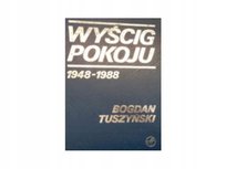 Wyścig Pokoju 1948-1988 Tuszyński Bogdan