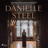Wysłuchane modlitwy - audiobook
