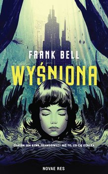 Wyśniona - Frank Bell