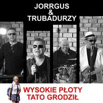 Wysokie Płoty Tato Grodził Trubadurzy, Jorrgus