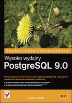 Wysoko wydajny PostgreSQL 9.0 - ebook epub Smith Gregory