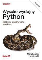 Wysoko wydajny Python. Efektywne programowanie w praktyce - ebook epub Ozsvald Ian, Gorelick Micha