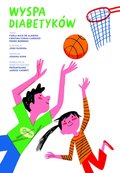 Wyspa diabetyków - Opracowanie zbiorowe