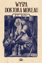 Wyspa doktora Moreau Wells Herbert George