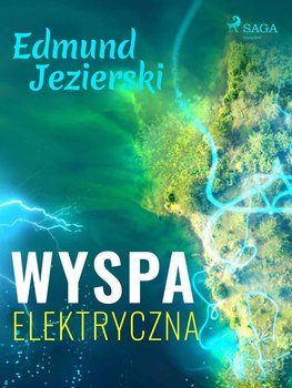 Wyspa elektryczna - Jezierski Edmund