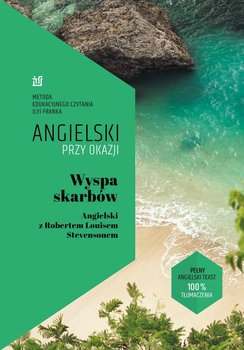 Wyspa skarbów. Angielski z Robertem Louisem Stevensonem - Stevenson Robert Louis, Frank Ilya