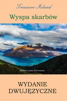Wyspa skarbów. Wydanie dwujęzyczne polsko-angielskie - Stevenson Robert Louis